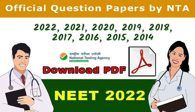  NEET Previous Year Question Paper 2014 to 2022